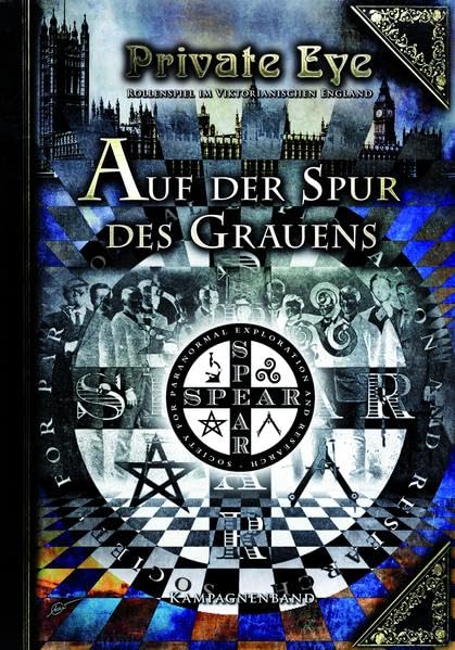 Private Eye - Auf der Spur des Grauens: Detektiv-Rollenspiel im viktorianischen England (Private Eye: Kampagnenband) Horror & Mystery
