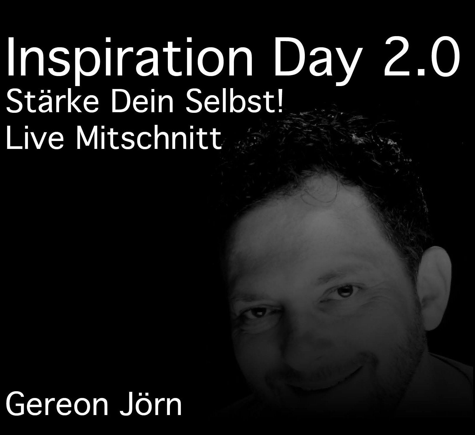 Inspiration Day 2.0 Stärke Dein Selbst: Live Mitschnitt Lifestyle