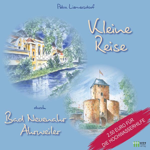 Kleine Reise durch Bad Neuenahr-Ahrweiler Fiction