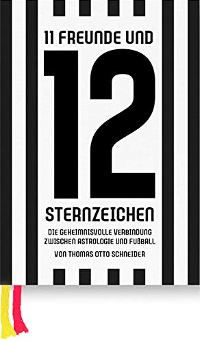 11 Freunde und 12 Sternzeichen: Die geheimnisvolle Verbindung zwischen Astrologie und Fußball Film, Art & Culture