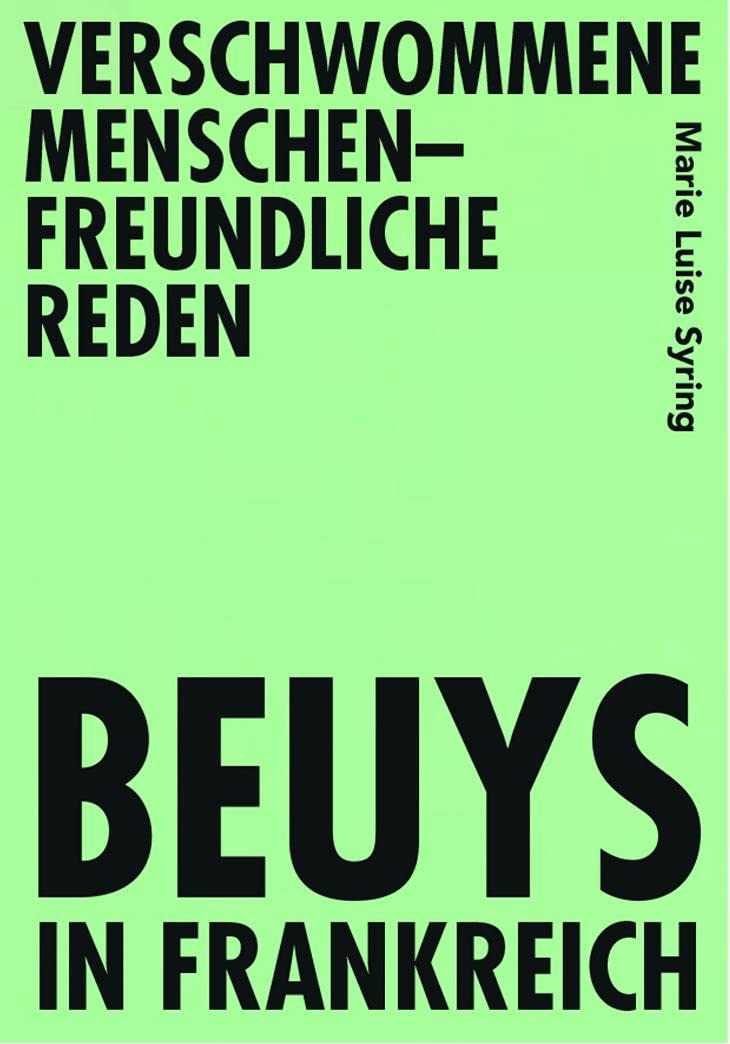 Verschwommene menschenfreundliche Reden – Beuys in Frankreich Film, Art & Culture