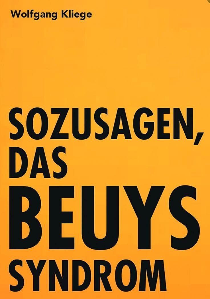 Sozusagen, das Beuyssyndrom Film, Art & Culture