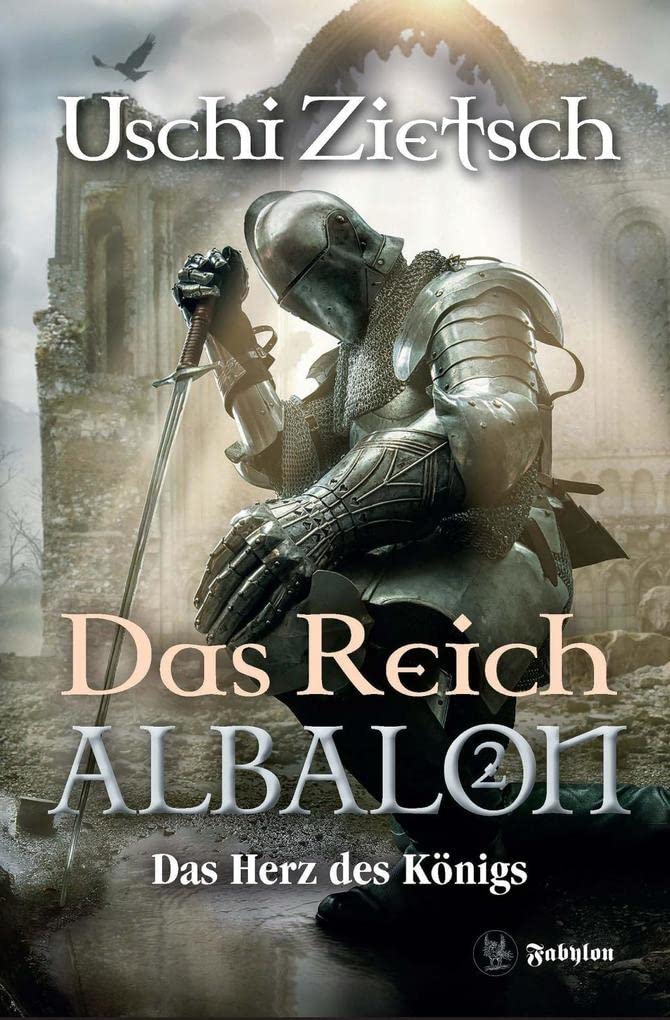 Das Reich Albalon 2: Das Herz des Königs Historical Fiction