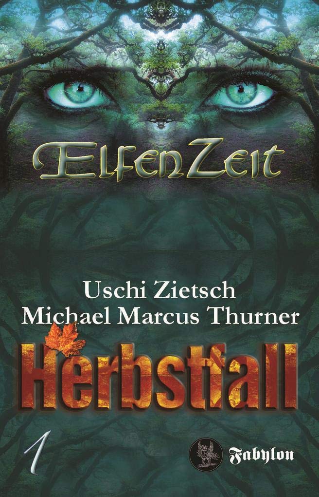 Elfenzeit 1: Herbstfall Historical Fiction