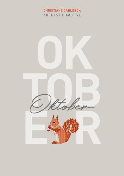 Leaflet OKTOBER: Kreuzstichmotive (Leaflets 2018: Kreuzstichmotive) Hobbies & Crafts