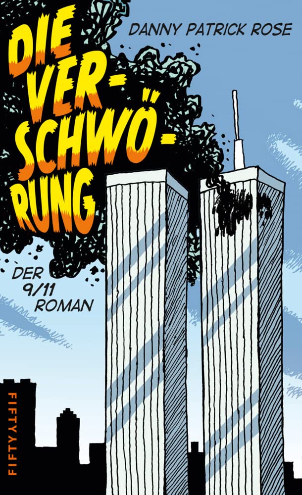 Die Verschwörung: Der 9/11-Roman Contemporary literature