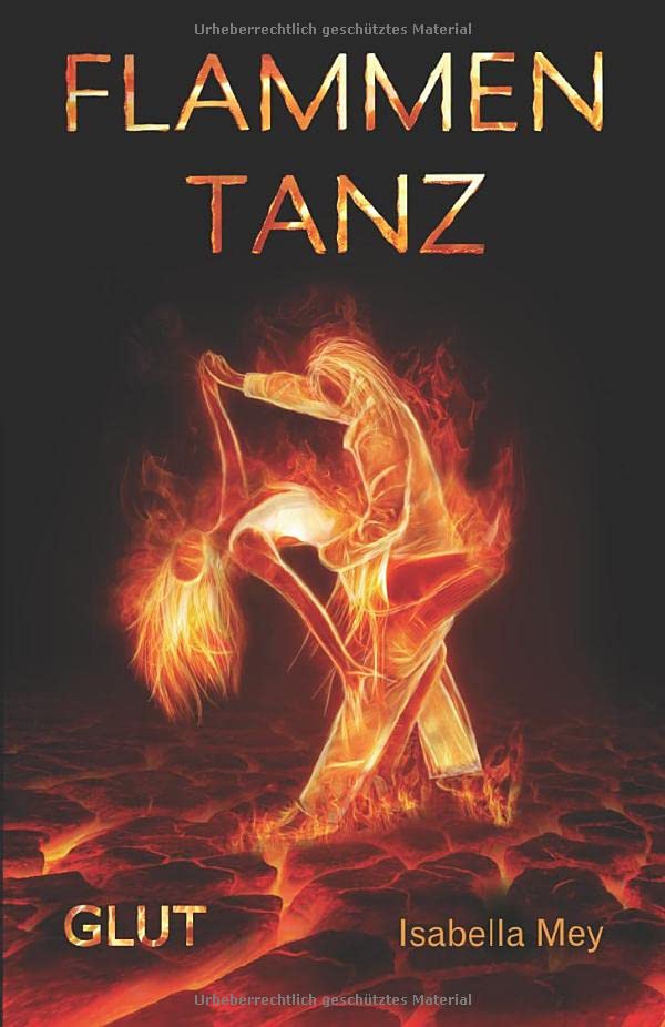Glut (Flammentanz, Band 5) Urban Fantasy