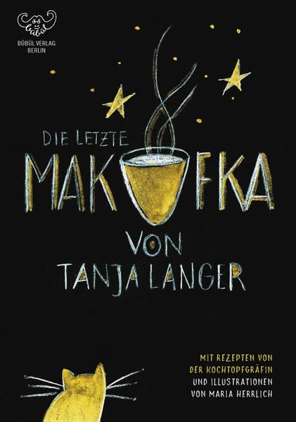 Die letzte Makufka - Mit Rezepten von der Kochtopfgräfin: Schräge Weihnachtserzählung mit Rezepten für Weihnachten & Chanukka Contemporary literature Books