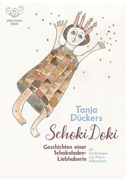 Schoki Doki - Geschichten einer Schokoladenliebhaberin (Weihnachtsedition): Illustrierte Geschichten rund um die Schokolade Contemporary literature