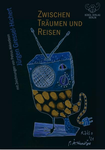 Zwischen Träumen und Reisen: Phantastische Reisegeschichten Fiction
