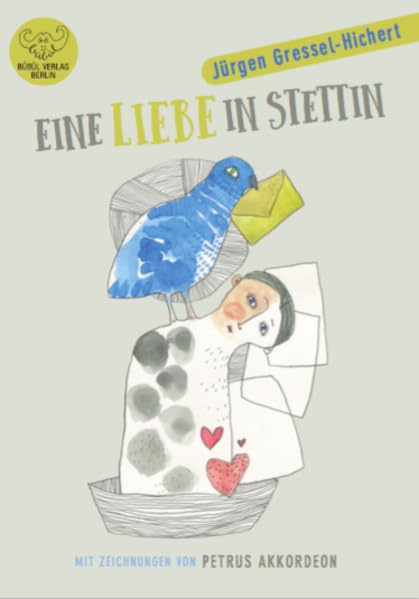 Eine Liebe in Stettin: Illustrierte Erzählung Contemporary literature