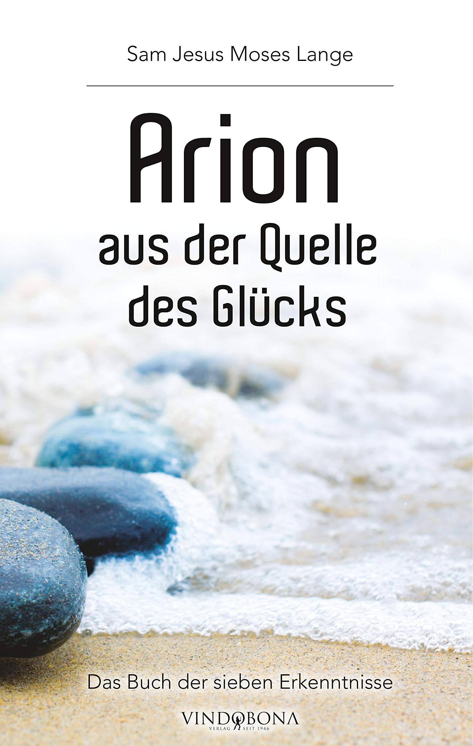 Arion aus der Quelle des Glücks Contemporary literature
