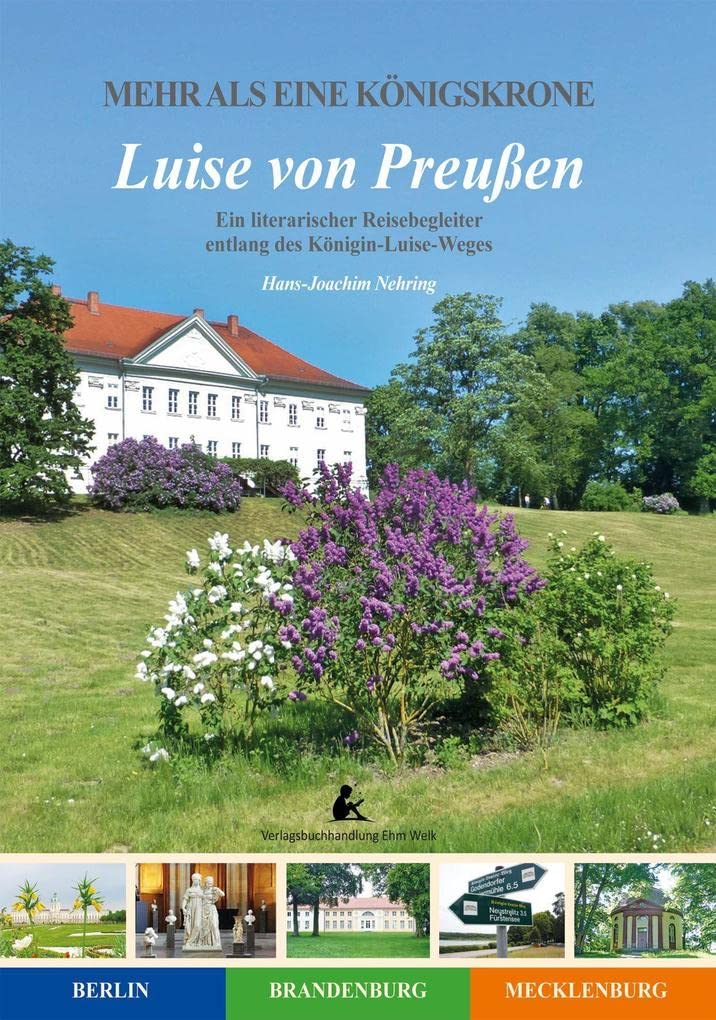 Mehr als eine Königskrone.<BR>Luise von Preußen.  <BR> Books