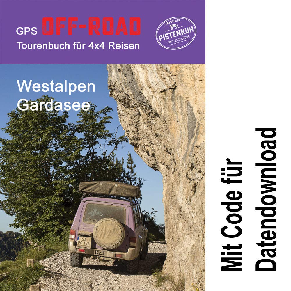 GPS-Offroad-Tourenbuch Westalpen / Gardasee 30 Routen incl. Code für Datendownload mit Tracks fürs Navi Books