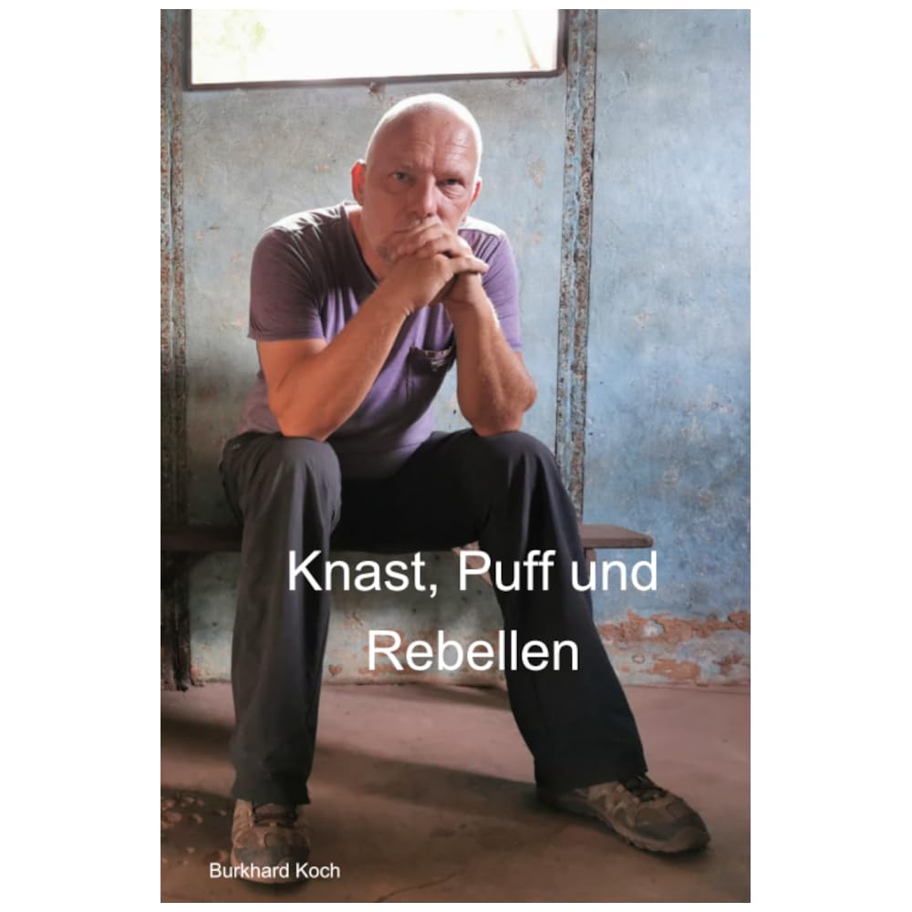 Knast, Puff und Rebellen Travel