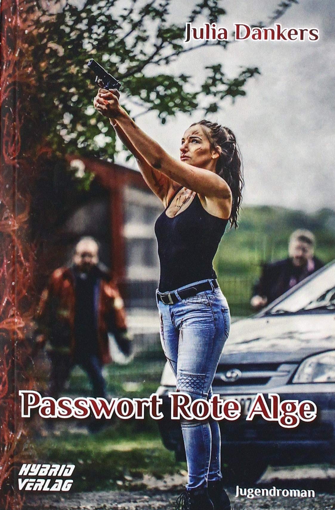 Passwort Rote Alge: Jugemndroman Contemporary literature