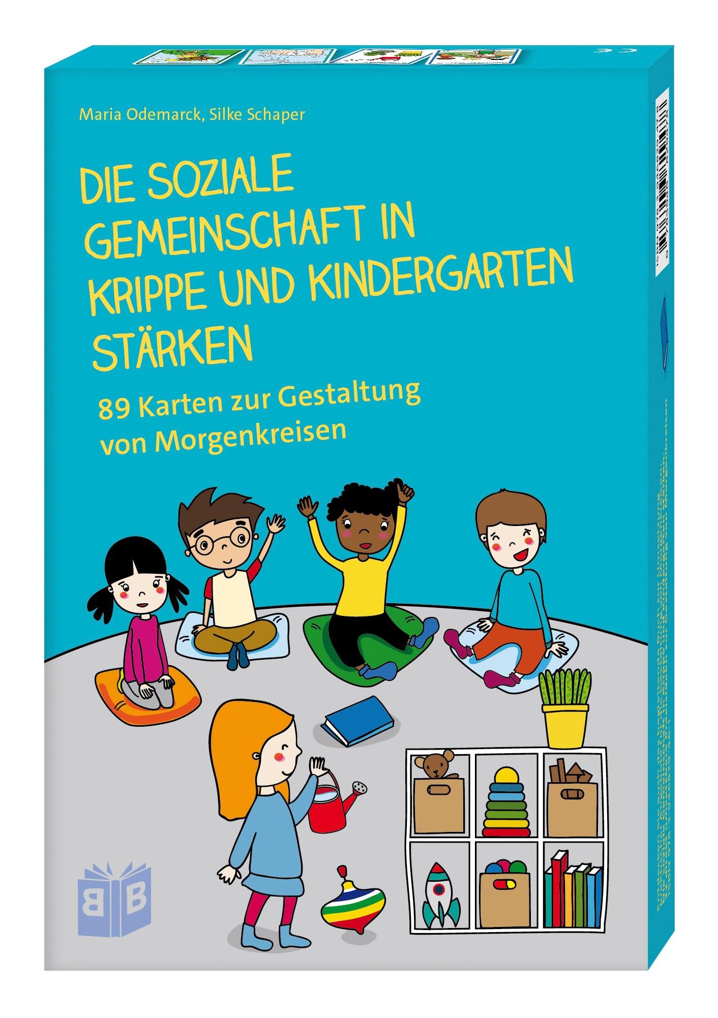 Die soziale Gemeinschaft in Krippe und Kindergarten stärken: 89 Karten zur Gestaltung von Morgenkreisen book