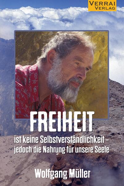 Freiheit ist keine Selbstverständlichkeit - jedoch die Nahrung für unsere Seele Contemporary literature