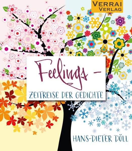 Feelings - Zeitreise der Gedichte: "Zeitreise der Gedichte" Poetry