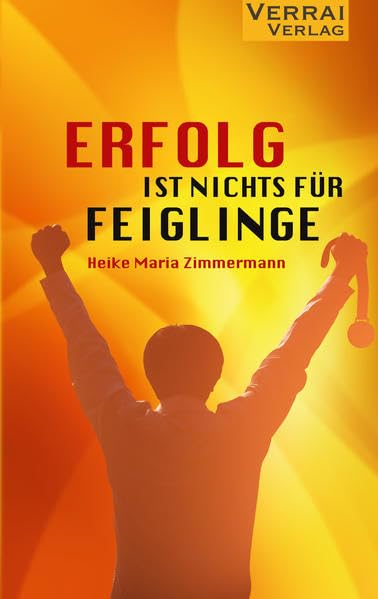 Erfolg ist nichts für Feiglinge Contemporary literature