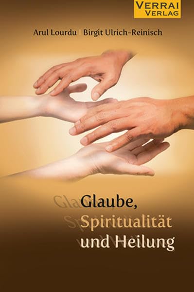Glaube,Spiritualität und Heilung Religion & Esotericism