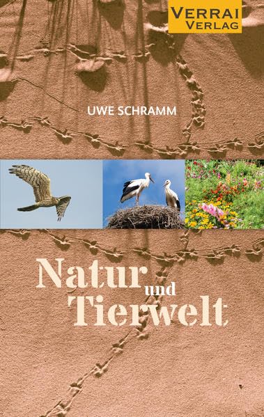 Natur und Tierwelt: von Uwe Schramm Business & Technology
