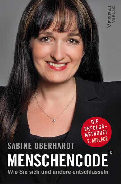 Menschencode®: Wie Sie sich und andere entschlüsseln Business, Finance & Career