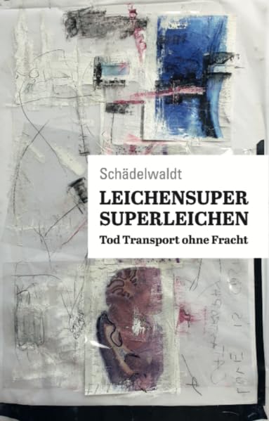 Leichensuper Superleichen: Tod Transport ohne Fracht Film, Art & Culture