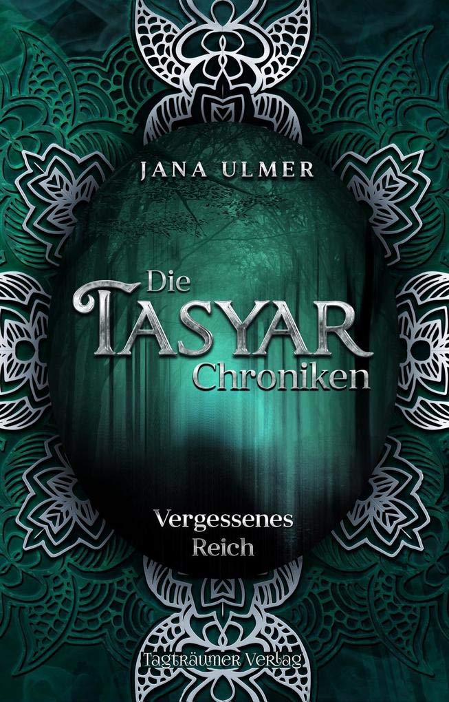 Die Tasyar Chroniken: Vergessenes Reich Contemporary literature