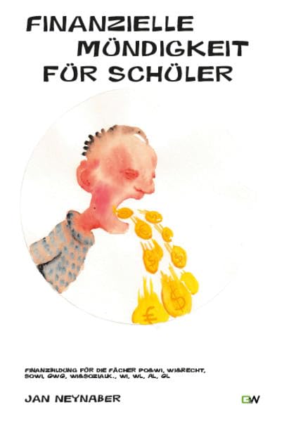 Finanzielle Mündigkeit für Schüler Business, Finance & Career