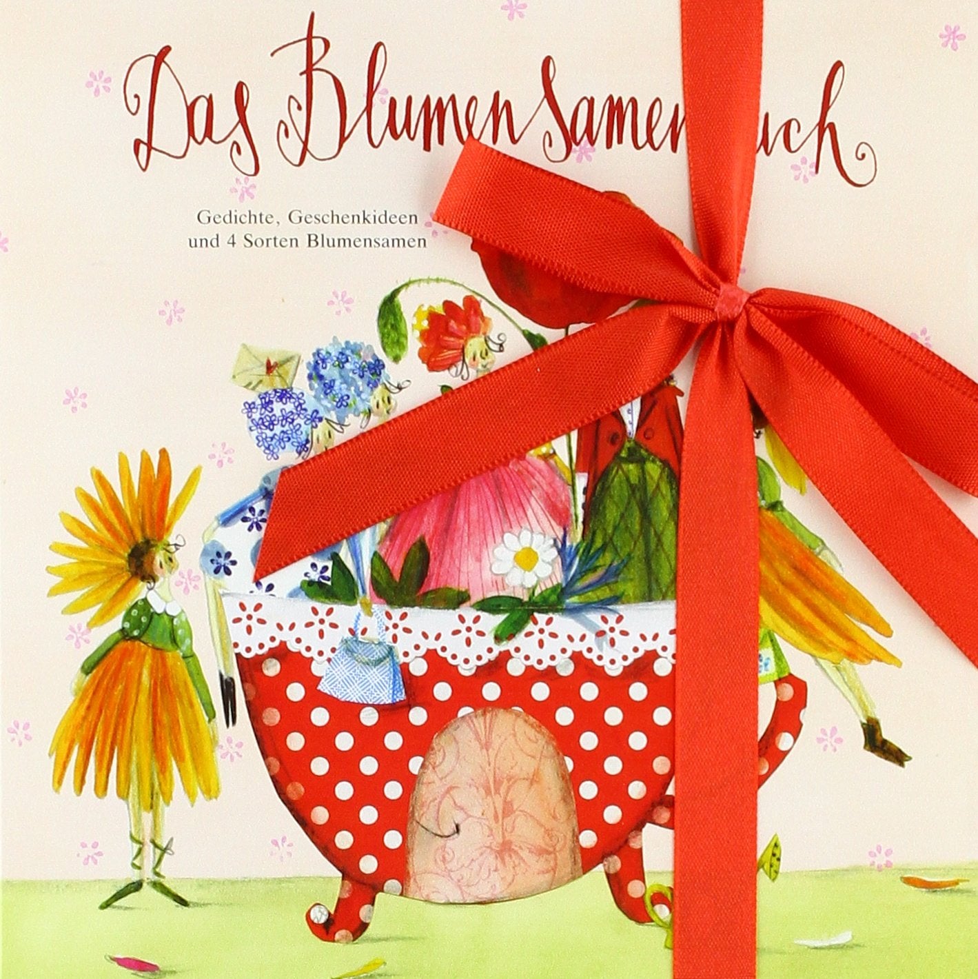 Das Blumensamenbuch: Gedichte, Geschenkideen und 4 Sorten Blumensamen Books