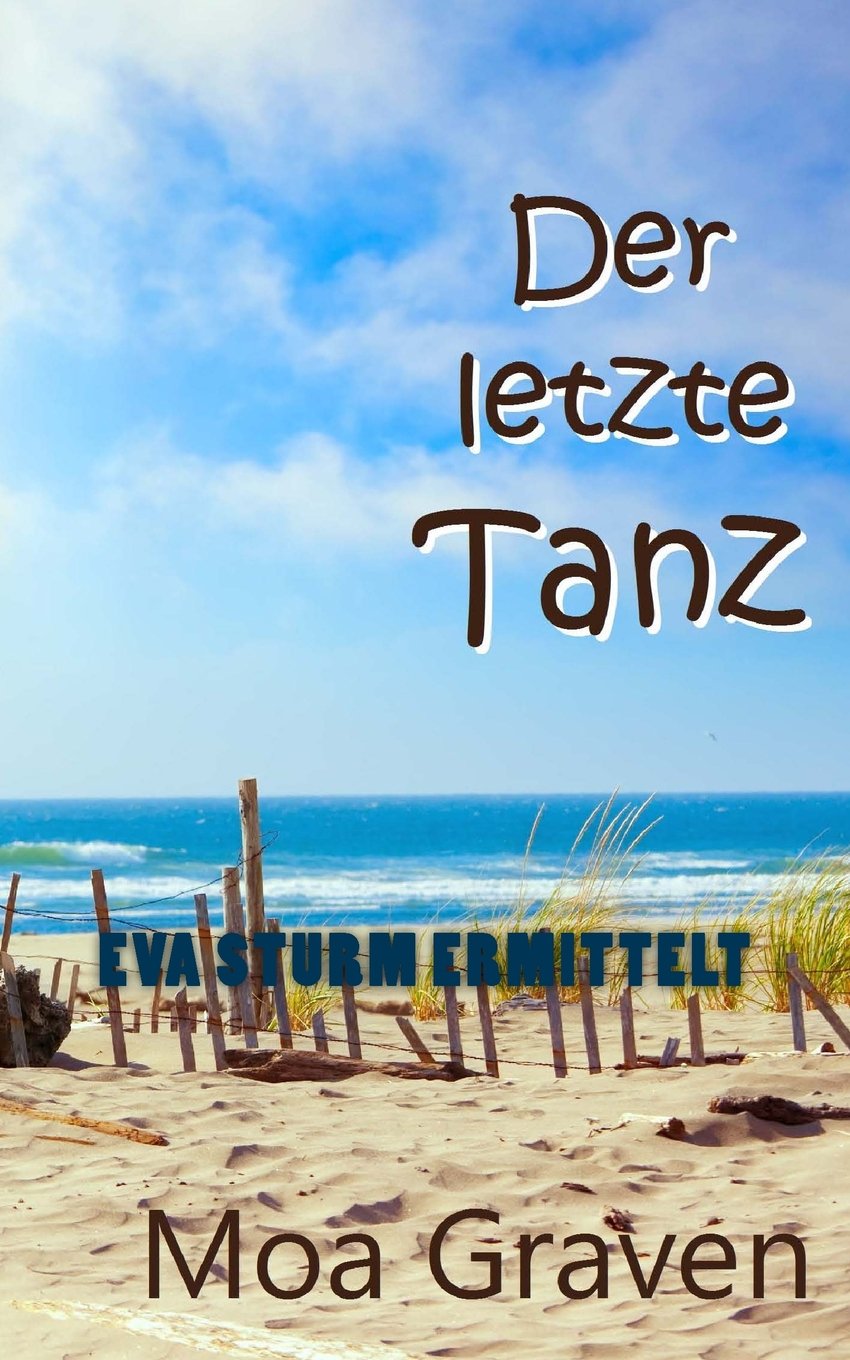 Der letzte Tanz: Ostfrieslandkrimi book