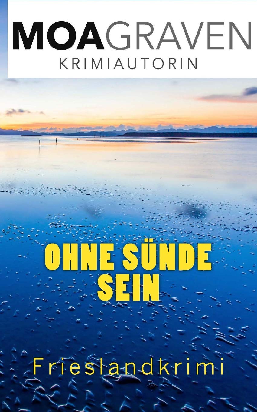 Ohne Suende sein: Frieslandkrimi (Joachim Stein in Friesland, Band 7) Detective & CSI