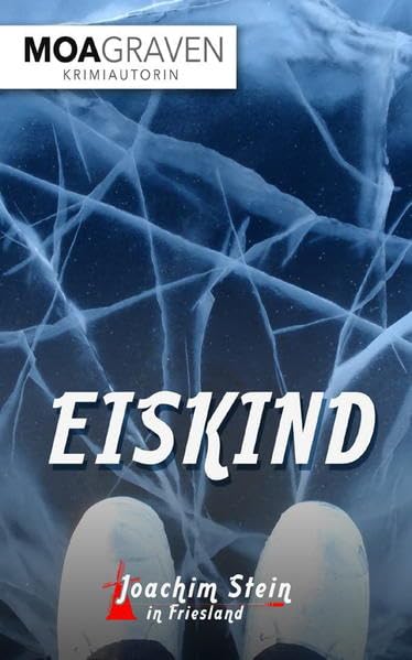 Eiskind: Frieslandkrimi (Joachim Stein in Friesland) book