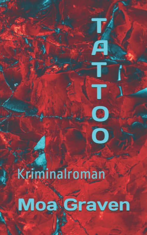 TATTOO: Kriminalroman (Jan Krömer Krimi-Reihe, Band 12) Suspense & Thrillers