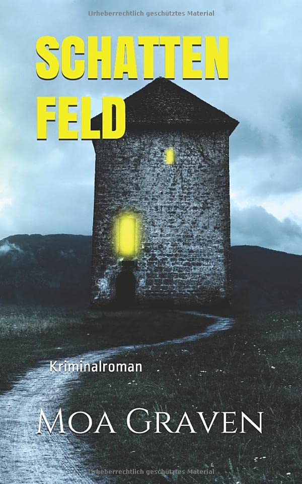 Schattenfeld (Die Anwältin, Band 3) Suspense & Thrillers