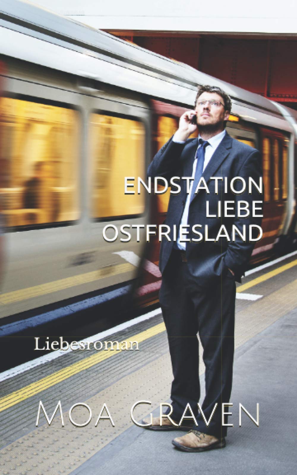 Endstation Liebe Ostfriesland: Ostfrieslandliebe book