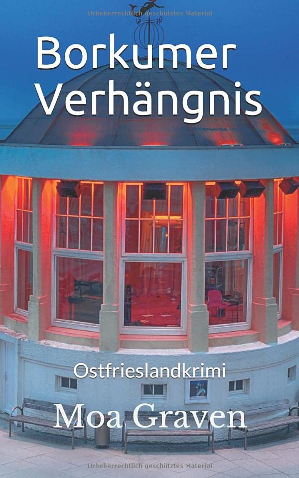 Borkumer Verhängnis: Ostfrieslandkrimi (Ostfriesische Inselkrimis, Band 3) Contemporary literature