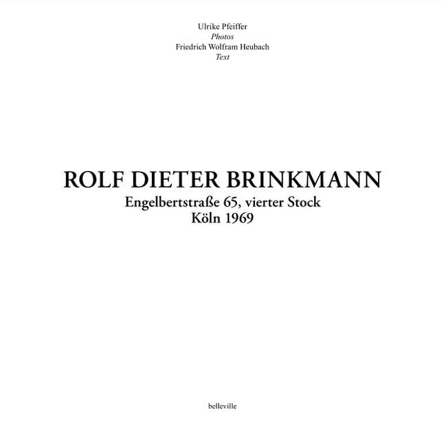 ROLF DIETER BRINKMANN: Engelbertstraße 65, vierter Stock Köln 1969 Art & Literature