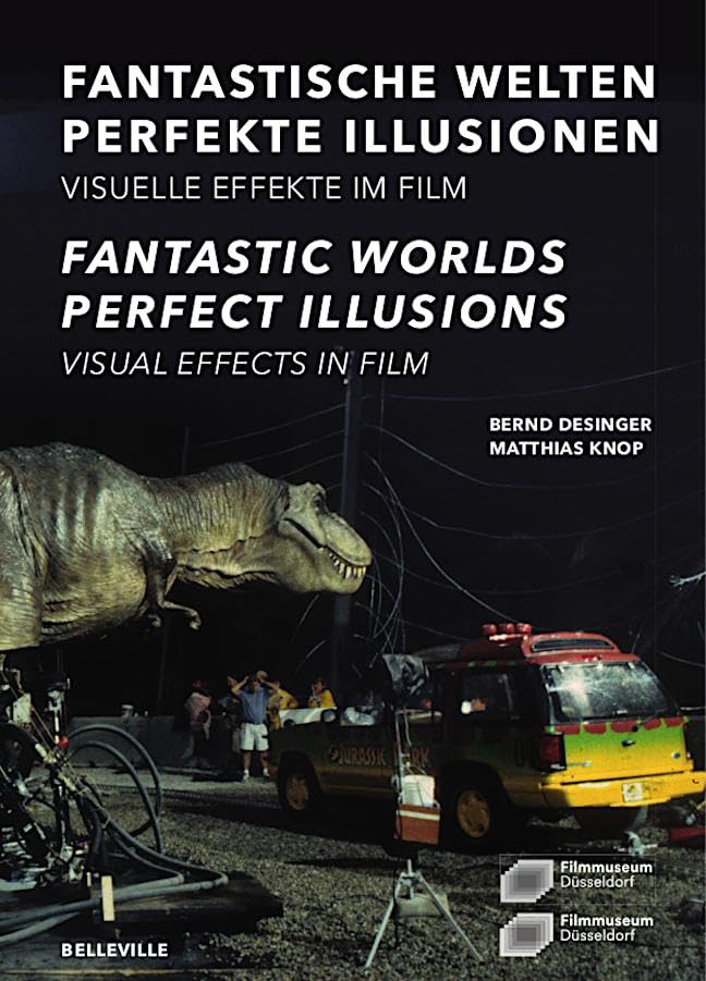 Fantastische Welten - Perfekte Illusionen. Visuelle Effekte im Film Contemporary literature