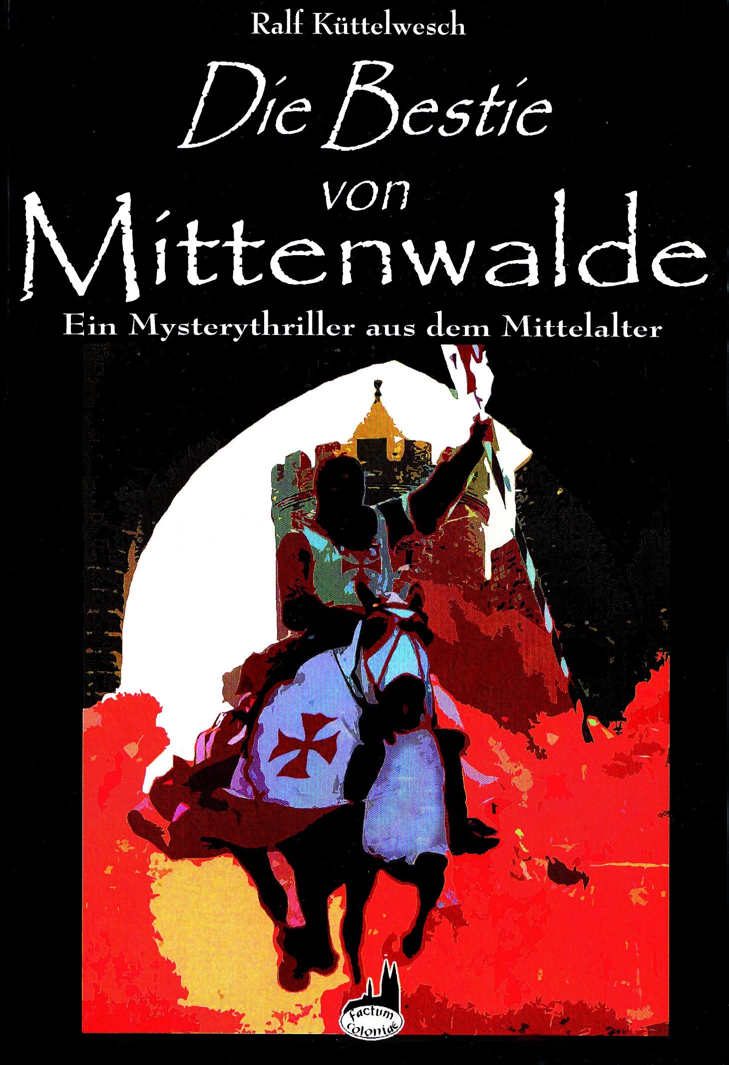 Die Bestie von MIttenwalde. Ein Mysterythriller aus dem Mittelalter. Books