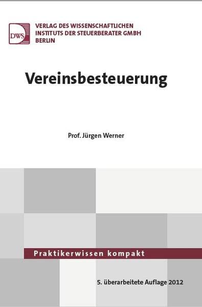 Vereinsbesteuerung (Praktikerwissen kompakt) Law