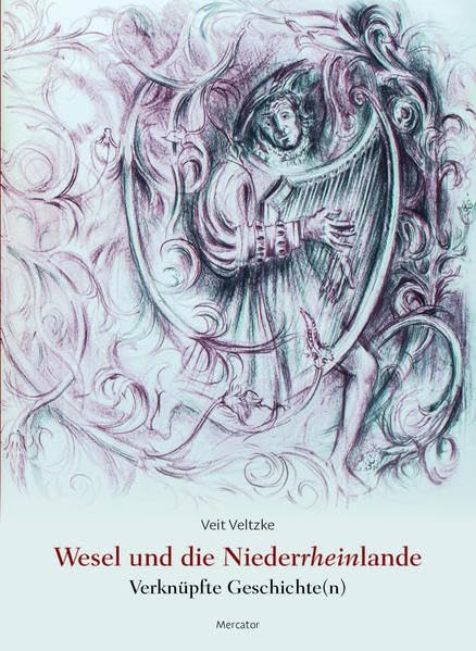 Wesel und die Niederrheinlande Politics & History