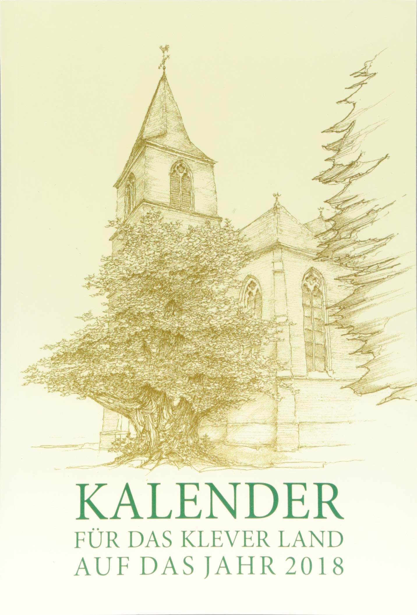 Kalender für das Klever Land auf das Jahr 2018 Film, Art & Culture