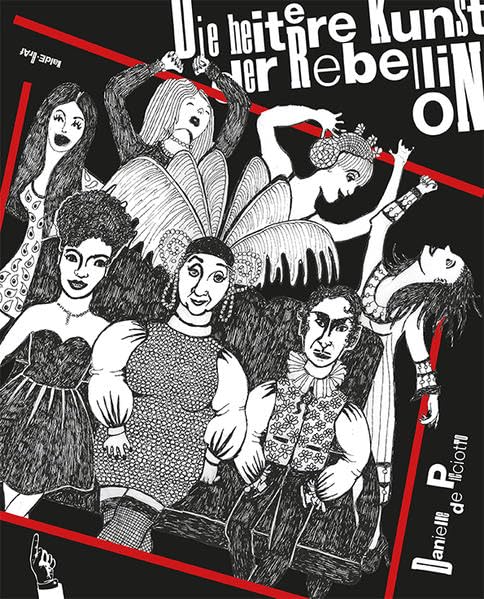 Die heitere Kunst der Rebellion book