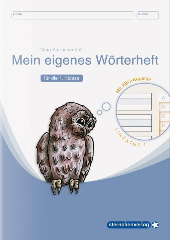 Mein eigenes Wörterheft - Lineatur 1 mit seitlichem ABC-Register: Mein Sternchenheft für die 1. Klasse General education