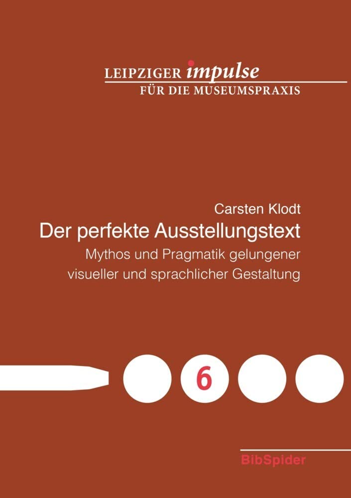Der perfekte Ausstellungstext: Mythos und Pragmatik gelungener visueller und sprachlicher Gestaltung (Leipziger Impulse für die Museumspraxis) Law