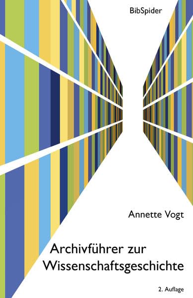 Archivführer zur Wissenschaftsgeschichte book