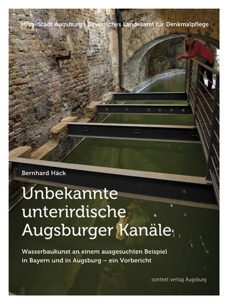 Unbekannte unterirdische Augsburger Kanäle book