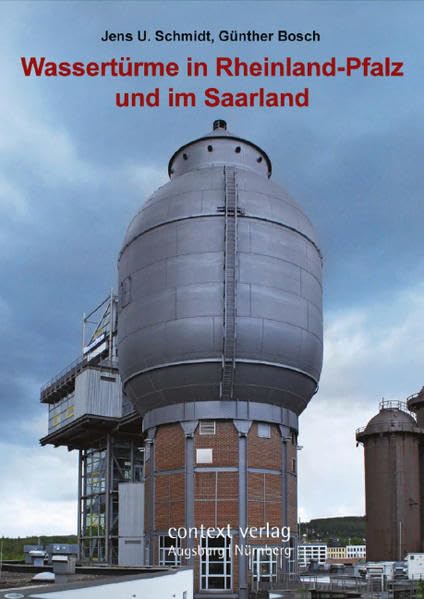 Wassertürme in Rheinland-Pfalz und im Saarland book